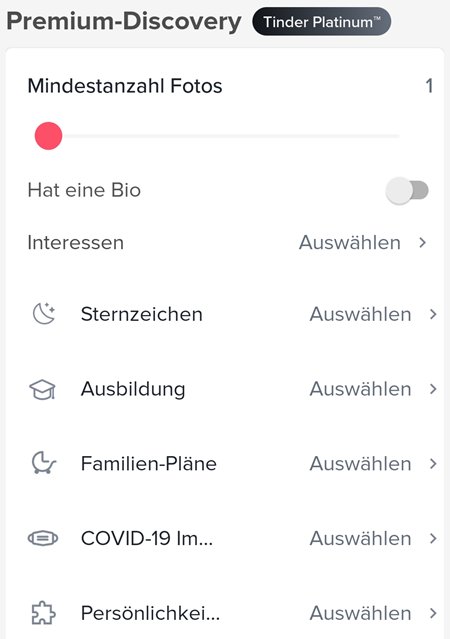 Tinder Erweiterte Filter (Premium Discovery) zu Fotoanzahl, Profilbeschreibung, Ausbildung