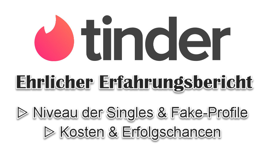 Tinder-Erfahrungen, Test & Kosten